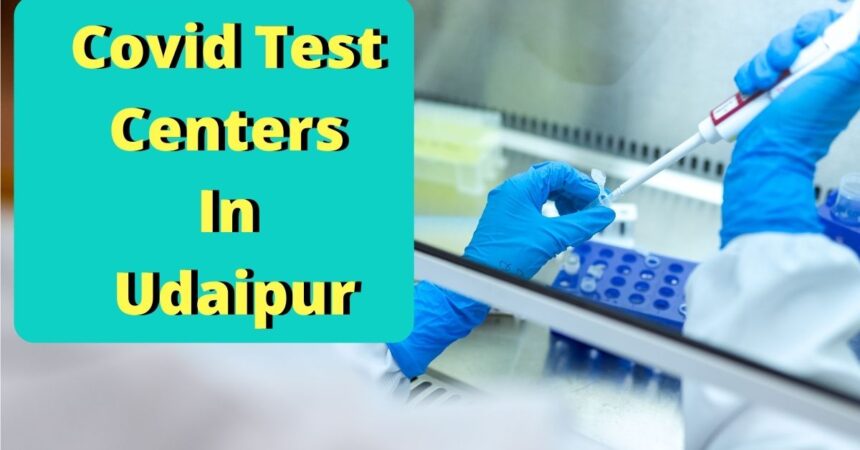 covid test centers in Udaipur